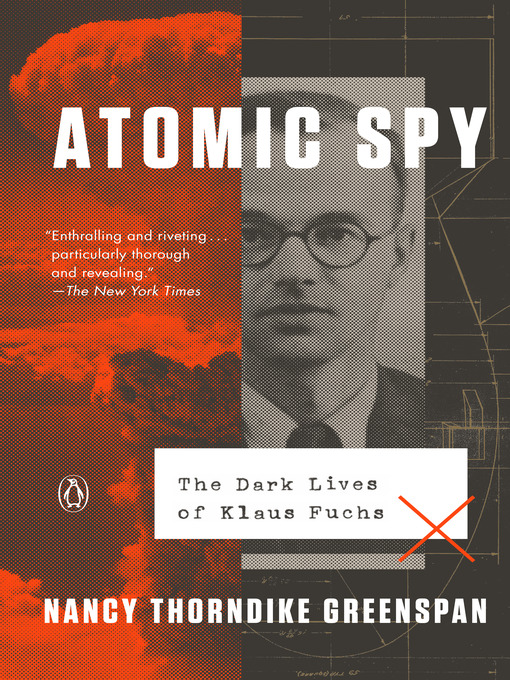 Title details for Atomic Spy by Nancy Thorndike Greenspan - Wait list